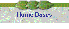 Home Bases