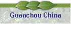 Guanchou China