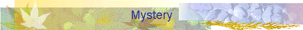 Mystery