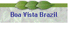 Boa Vista Brazil