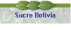 Sucre Bolivia